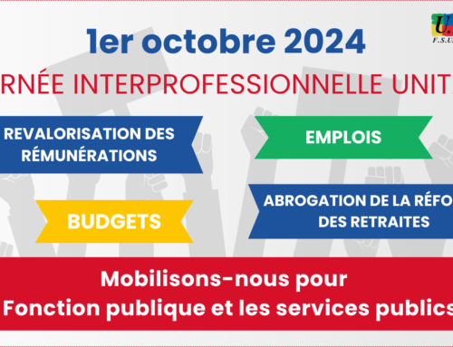 Grève le 1er octobre : Pour un budget à la hauteur des besoins de la Nation !