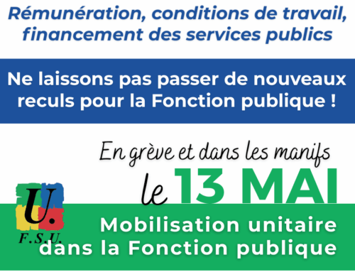 13 mai : santé, conditions de travail, salaires : STOP au recul dans la fonction publique !